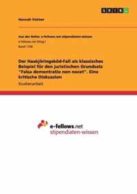 Der Haakjoeringskoed-Fall als klassisches Beispiel fur den juristischen Grundsatz Falsa demontratio non nocet. Eine kritische Diskussion