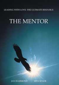 The Mentor: Leading with Love