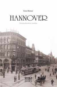 Hannover: Geschichte der Stadt: Vollständig überarbeitete Neuauflage