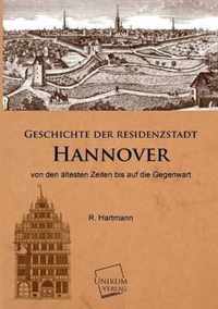 Geschichte Der Residenzstadt Hannover