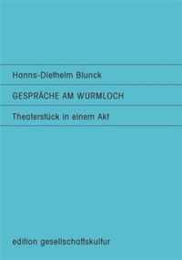 Gesprache am Wurmloch