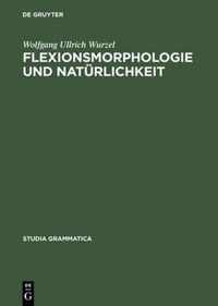 Flexionsmorphologie und Naturlichkeit