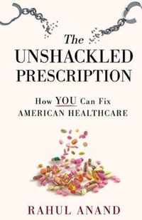 The Unshackled Prescription