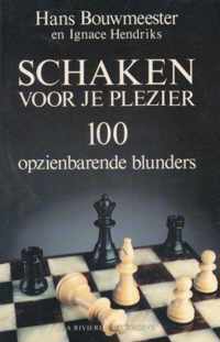 Schaken voor je plezier. 100 opzien