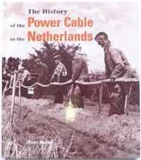 The History of the Power Cable in The Netherlands