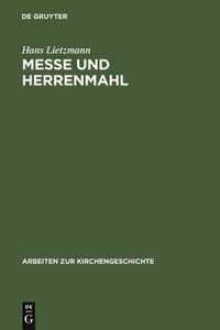 Messe und Herrenmahl