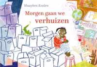 Morgen gaan we verhuizen