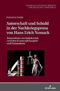 Autorschaft Und Schuld in Der Nachkriegsprosa Von Hans Erich Nossack