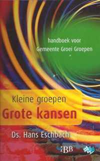 Kleine Groepen Grote Kansen