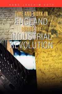 Time and Work in England during the Industrial Revolution