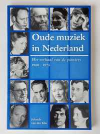 Oude muziek in Nederland 1900-1975