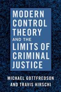 Modern Control Theory and the Limits of Criminal Justice