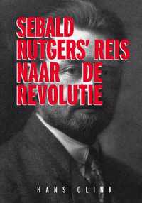 Sebald Rutgers' reis naar de Revolutie