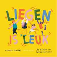 Liegen is leuk! - Davien Dierickx, Thomas Renders - Hardcover (9789464101997)