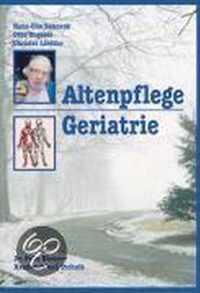 Altenpflege. Geriatrie