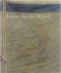 Hans van der Kroef. Gezien door de ogen van