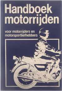 Handboek motorrijden : voor motorrijders en motorsportliefhebbers