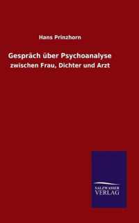 Gesprach uber Psychoanalyse