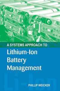 Systems Approach To Lithium Ion Battery