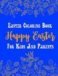 Easter Coloring Book For Kids And Parents 'Happy Easter'