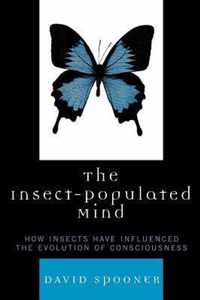 The Insect-Populated Mind