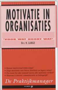 De praktijkmanager 1 -   Motivatie in organisaties