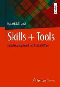 Skills + Tools