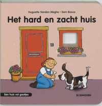 Het hard en zacht huis