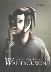 Wantrouwen - Jochen Appeldoorn - Paperback (9789464500707)