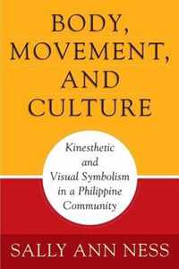 Body, Movement, and Culture