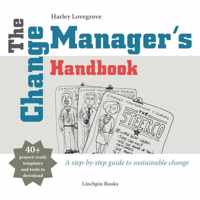 The Change Manager's Handbook