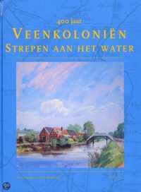 400 Jaar Veenkoloniën