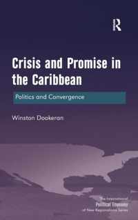 Crisis and Promise in the Caribbean