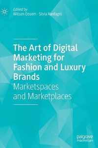 The Art of Digital Marketing for Fashion and Luxury Brands