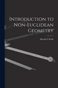 Introduction to Non-Euclidean Geometry