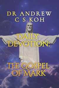 Daily Devotion Gospel of Mark