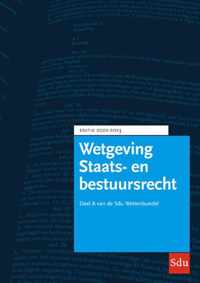 Sdu Wettenbundel Staats- en Bestuursrecht 2022-2023 - B. Kratsborn, C. Wisse, J.M.H.F. Teunissen - Paperback (9789012408172)