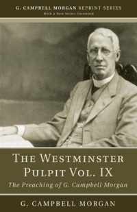 The Westminster Pulpit, Volume IX