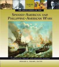 The Encyclopedia of the Spanish-American and Philippine-American Wars [3 volumes]