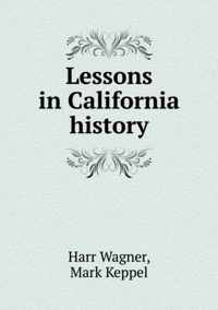 Lessons in California history