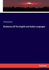 Dictionary Of The English and Italian Languages