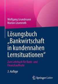 Loesungsbuch  Bankwirtschaft in Kundennahen Lernsituationen