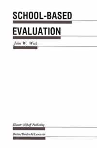 School-based Evaluation