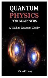 Quantum Physics for Beginners