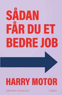 Sadan far du et bedre job