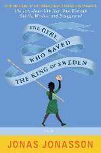 The Girl Who Saved the King of Sweden