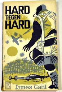 Hard tegen hard - James Gant