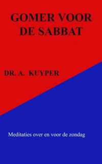 Gomer Voor De Sabbat - Dr. A. Kuyper - Paperback (9789464057522)