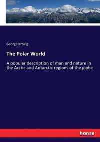 The Polar World