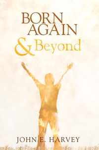 Born Again and Beyond